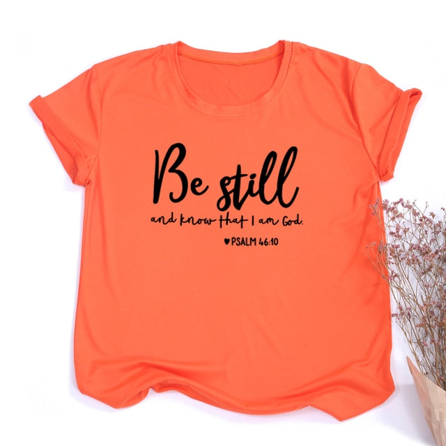 Be Still and Know That I Am God Women’s T-Shirt - Orange / S - Orange / M - Orange / XXL - Orange / L - Orange / XL